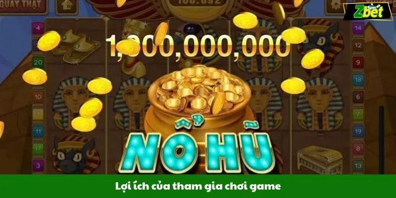 Lợi ích của tham gia chơi game