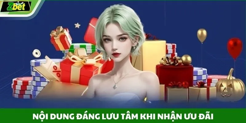 Nội dung đáng lưu tâm khi nhận ưu đãi