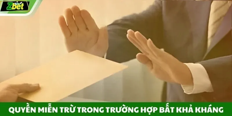 Quyền miễn trừ trong tình huống bất khả kháng